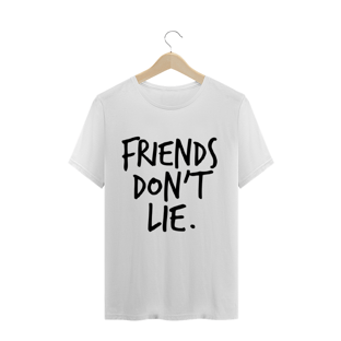 Nome do produtoCamiseta Masculina Friends Don't Lie