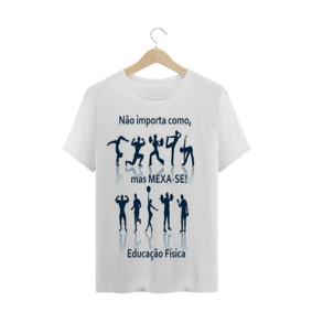 blusa masculina EDUCAÇÃO FÍSICA