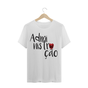 Blusa ADMINISTRAÇÃO