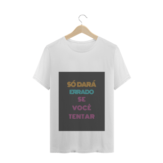 Nome do produto Camisa - frases desmotivacionais -2