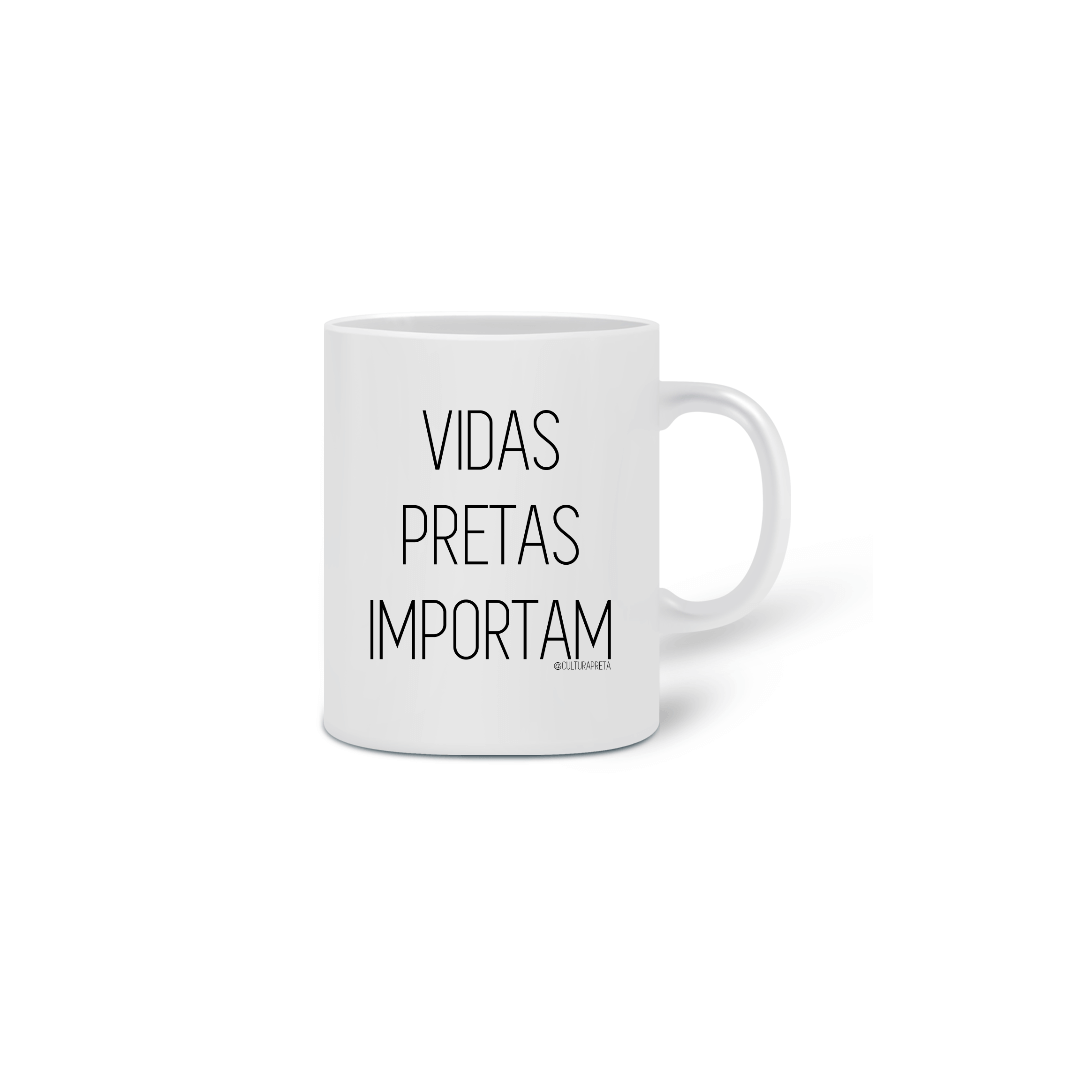 Caneca Vidas Pretas Importam