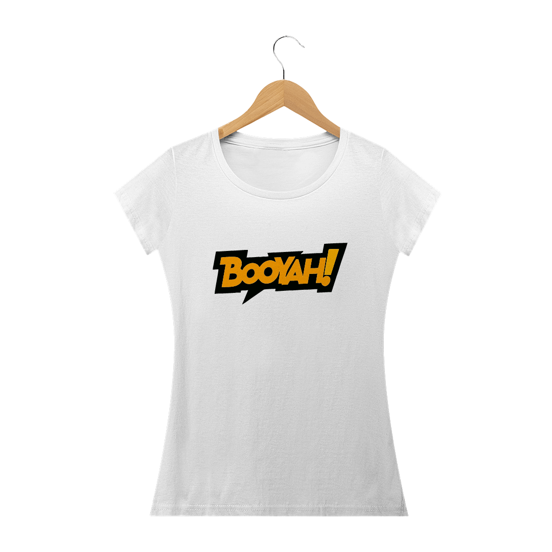 Nome do produto: Camiseta Feminina Booyah!