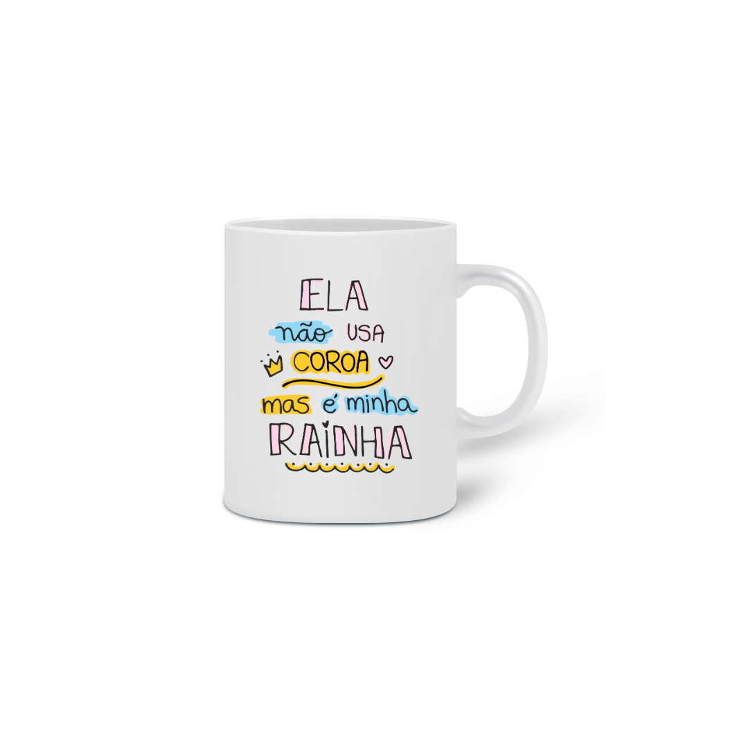 Caneca Rainha