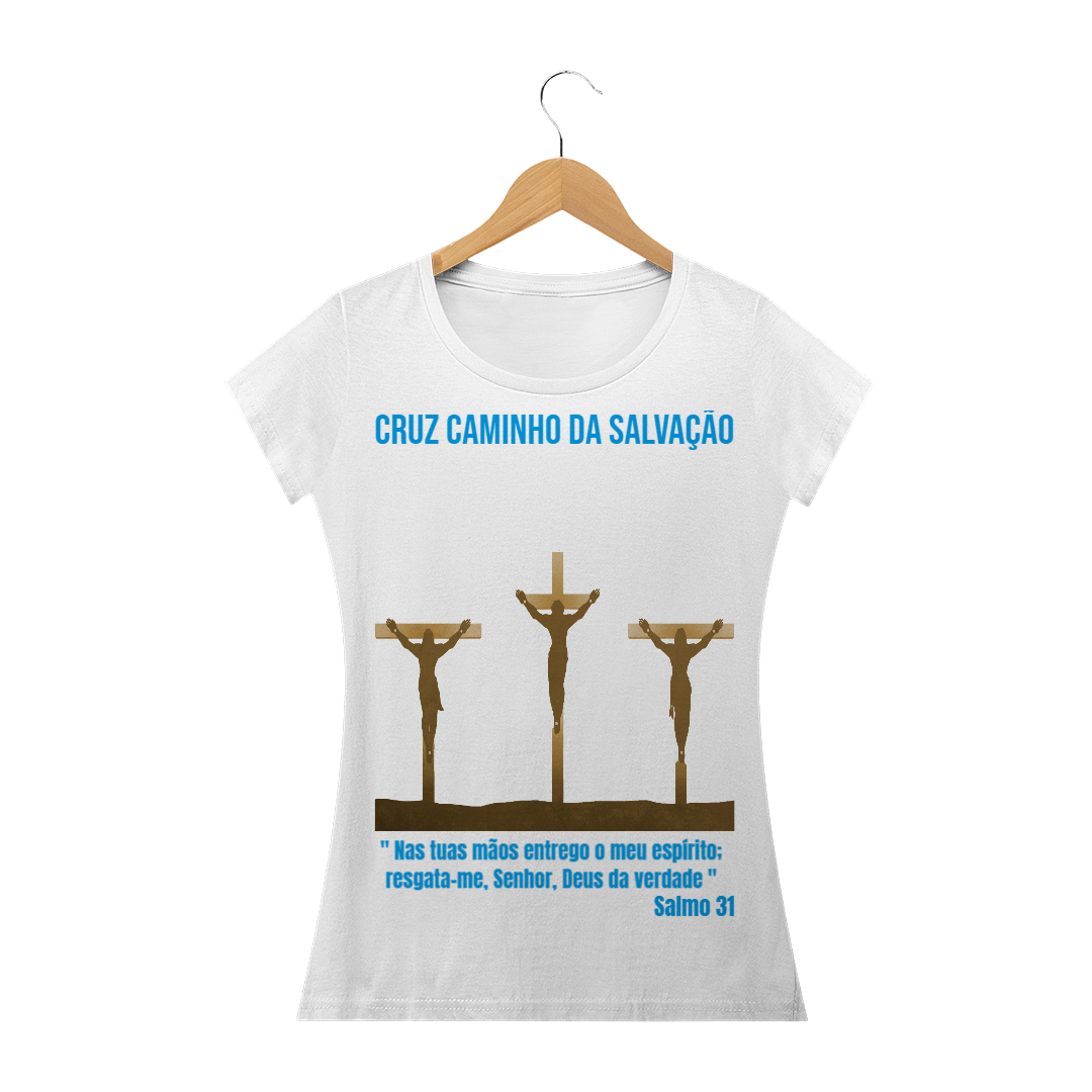 Nome do produto: Camiseta Cruz Caminho da Salvação Fem