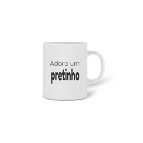 Caneca Adoro um pretinho