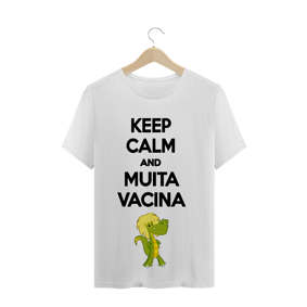 Camiseta keep calm e muita vacina (diversos)