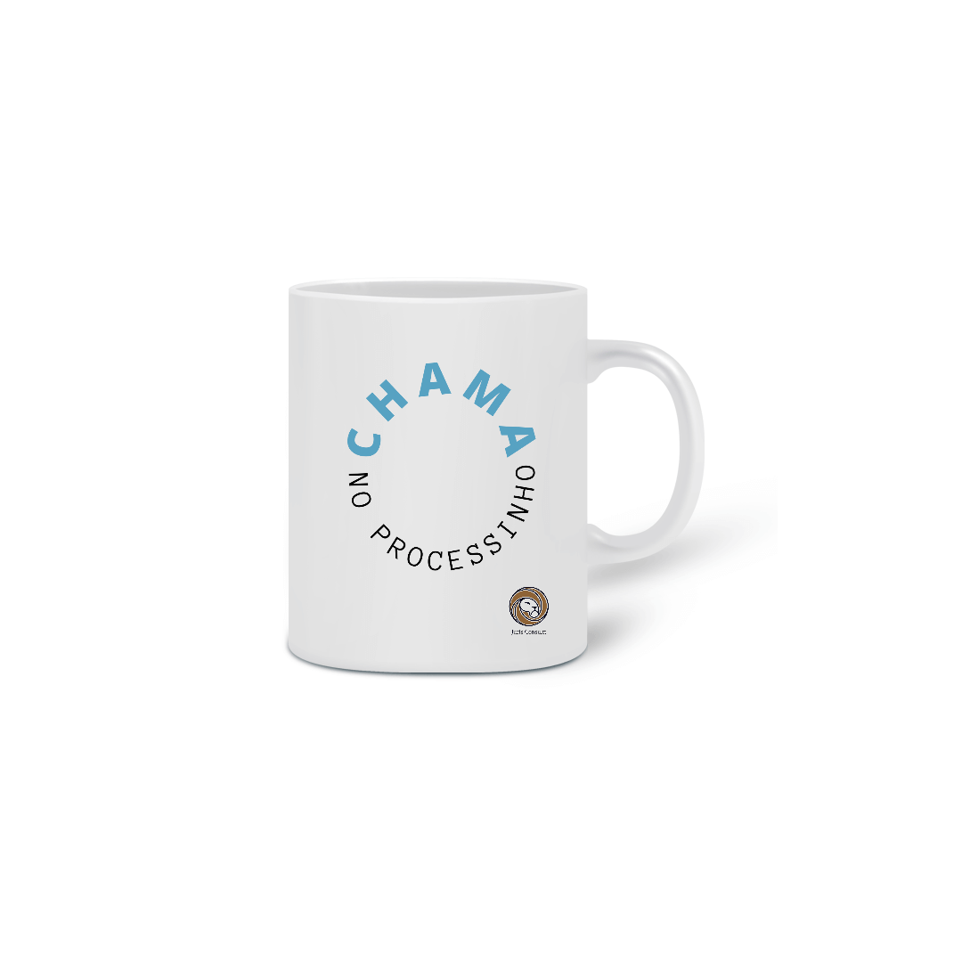 Nome do produto: Caneca Chama no Processinho