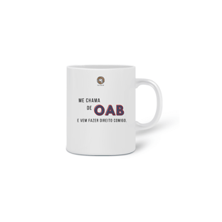 Nome do produtoCaneca Me chama de OAB e vem fazer Direito comigo