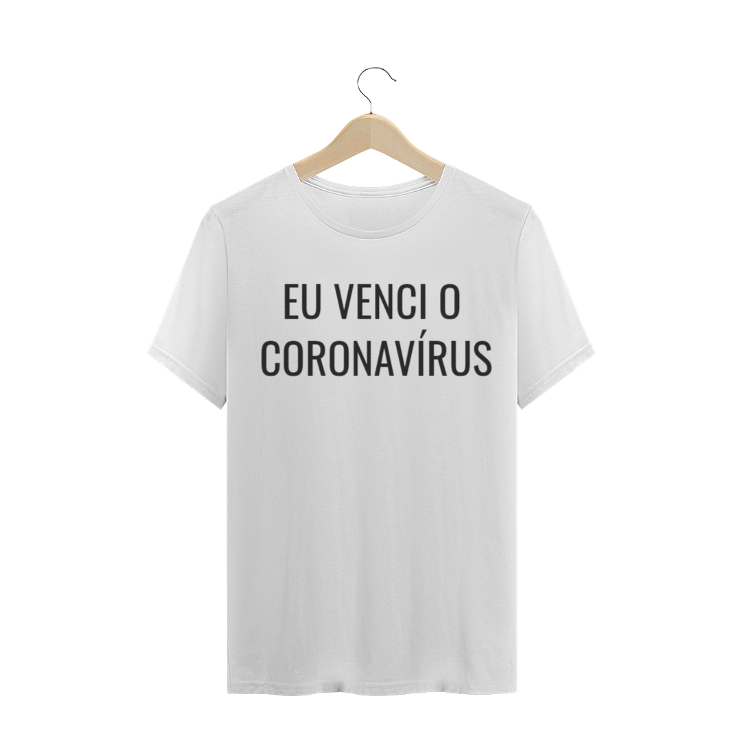 T-Shirt Eu venci o corona vírus