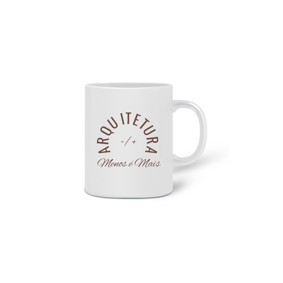 Caneca Menos é Mais