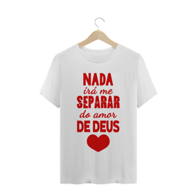 CAMISETA Frase Bíblica - Rm 8:39 // cristã
