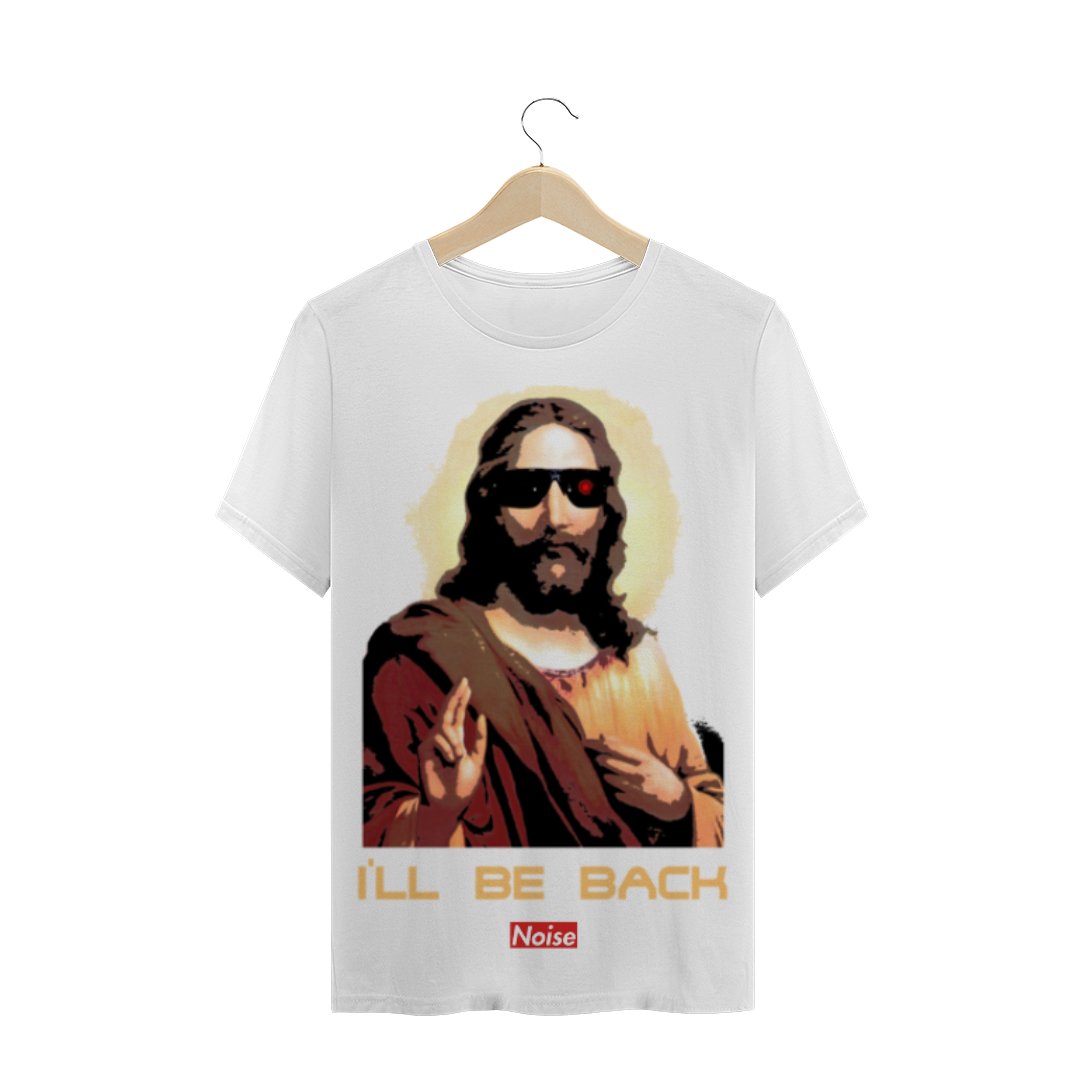 Nome do produto: Camiseta Jesus - I\'LL BE BACK