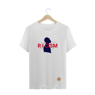 Nome do produtoCamisa diga não ao racismo .lalu