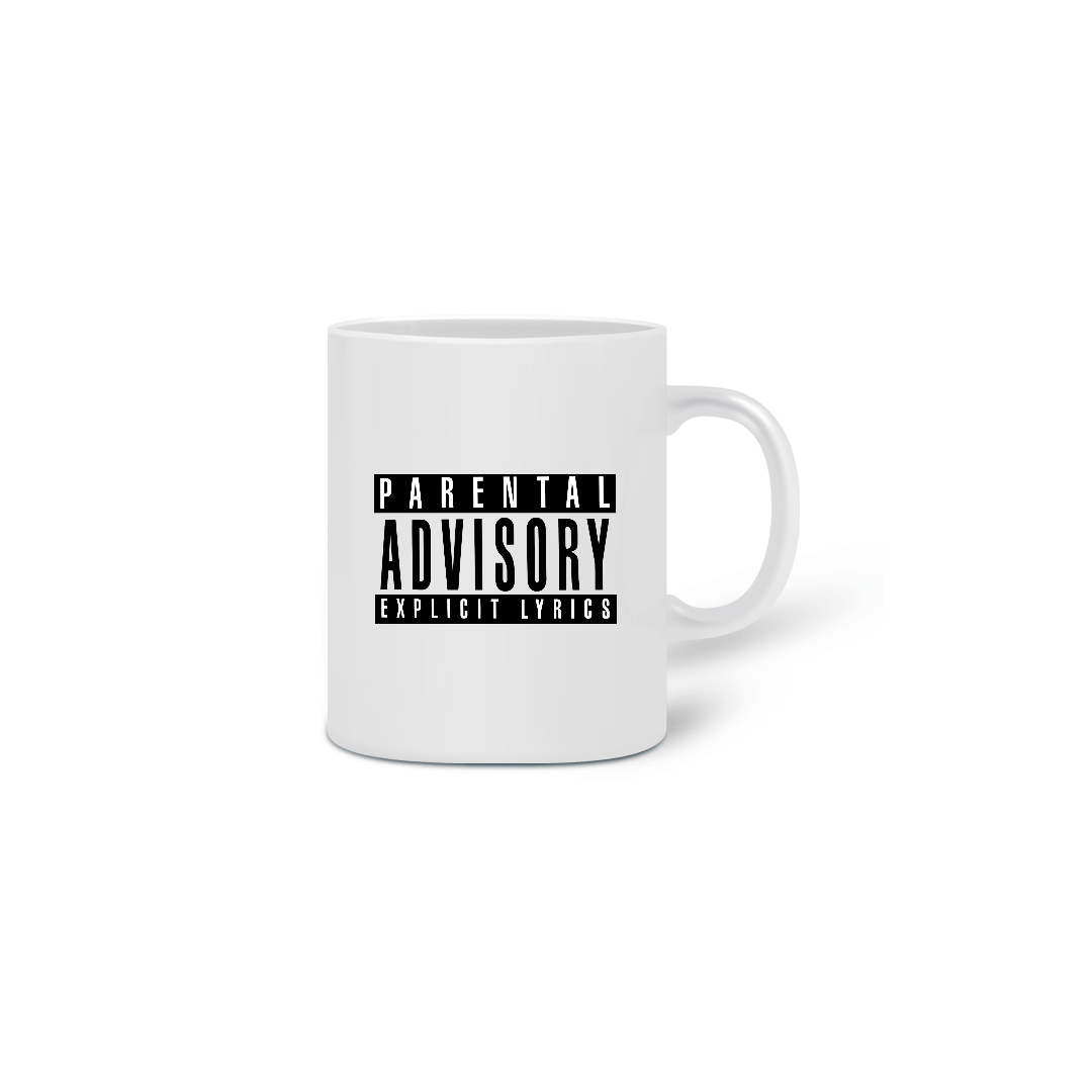 Caneca Parental Advisory Explicit Lyrics