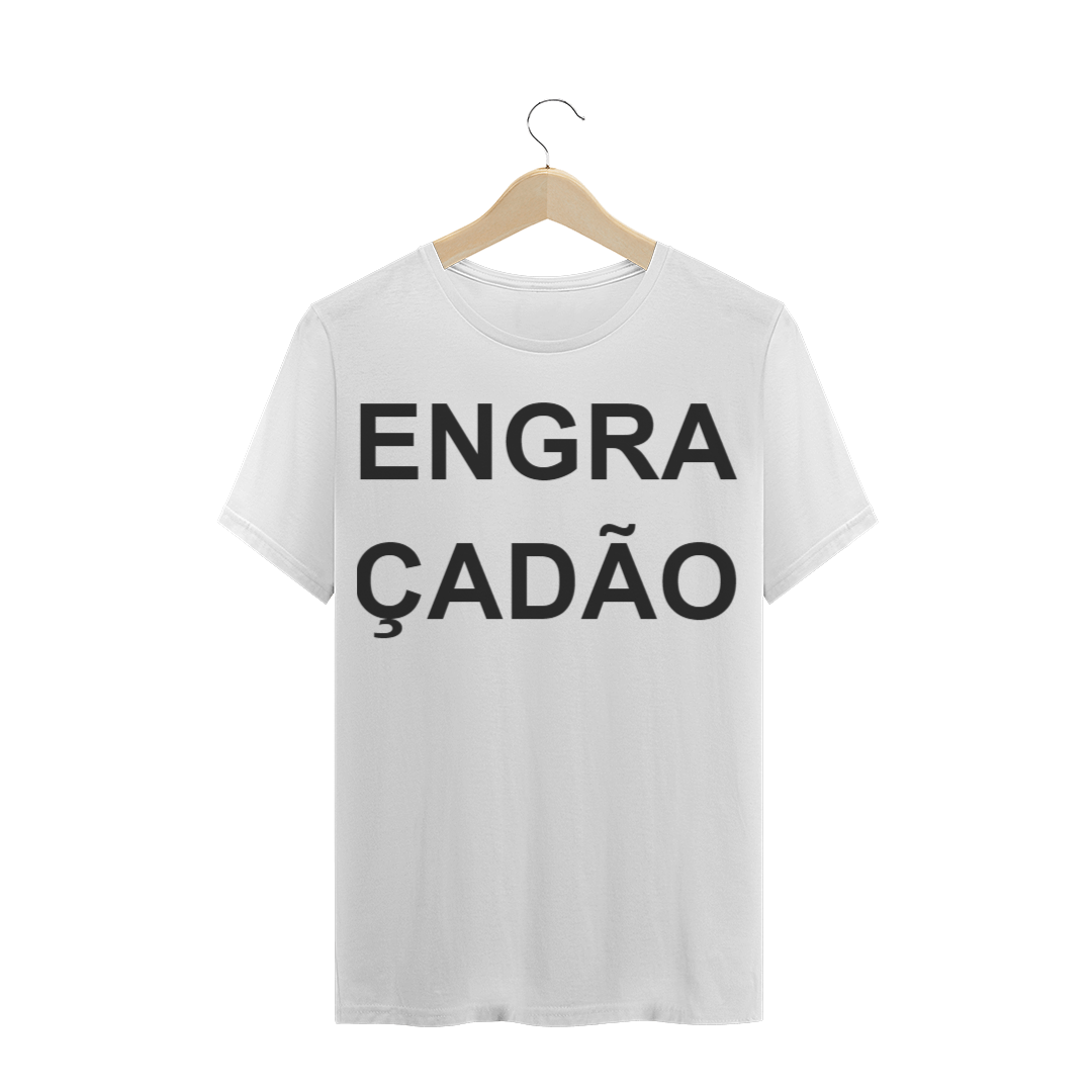 Nome do produto: Camisa Engraçada