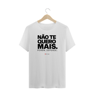 Nome do produto#07 - Não te quero mais - branca