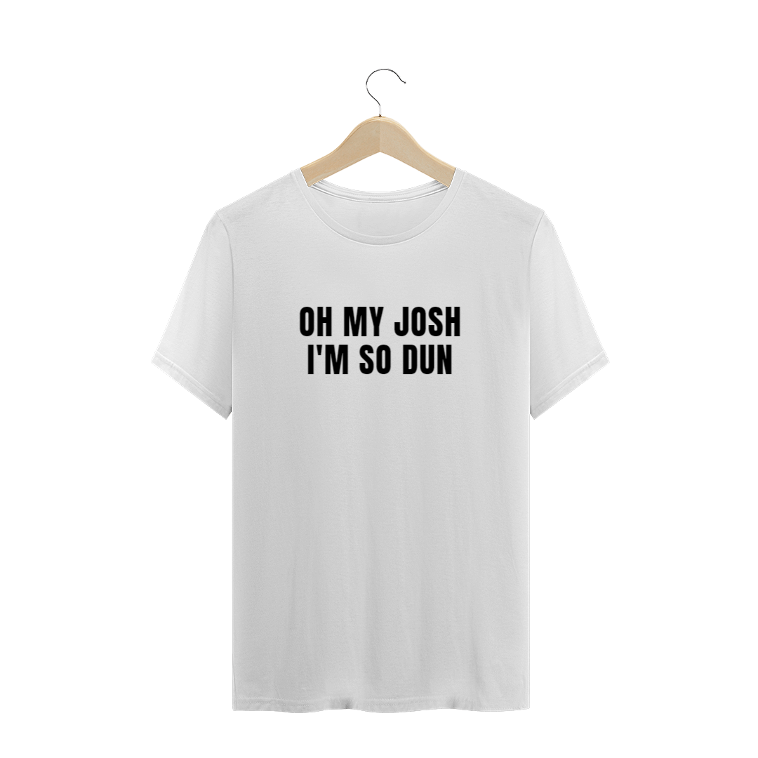 CAMISA - OH MY JOSH (escrita preta) | TWENTY ONE PILOTS