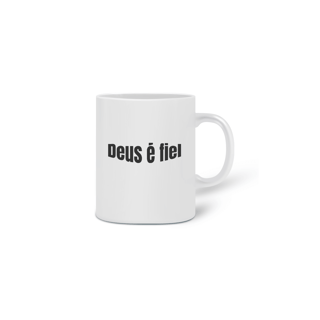 Caneca Deus e fiel