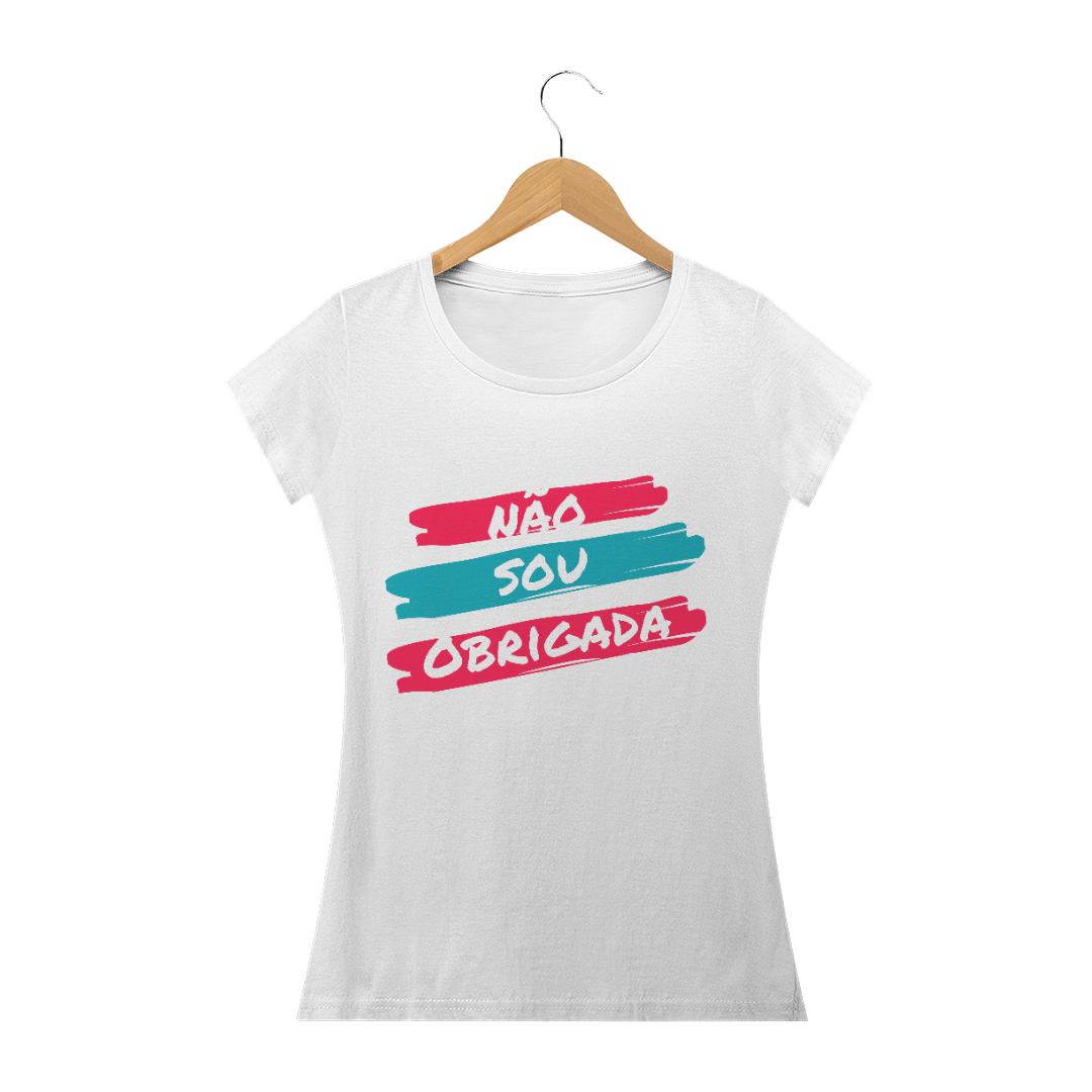 Nome do produto: NÃO SOU OBRIGADA BABY LONG