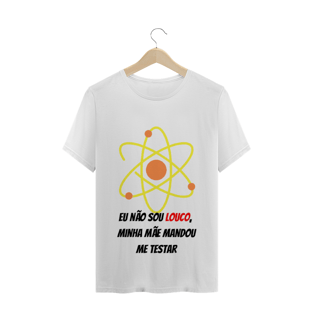 Nome do produtoCamisa Sheldon Louco