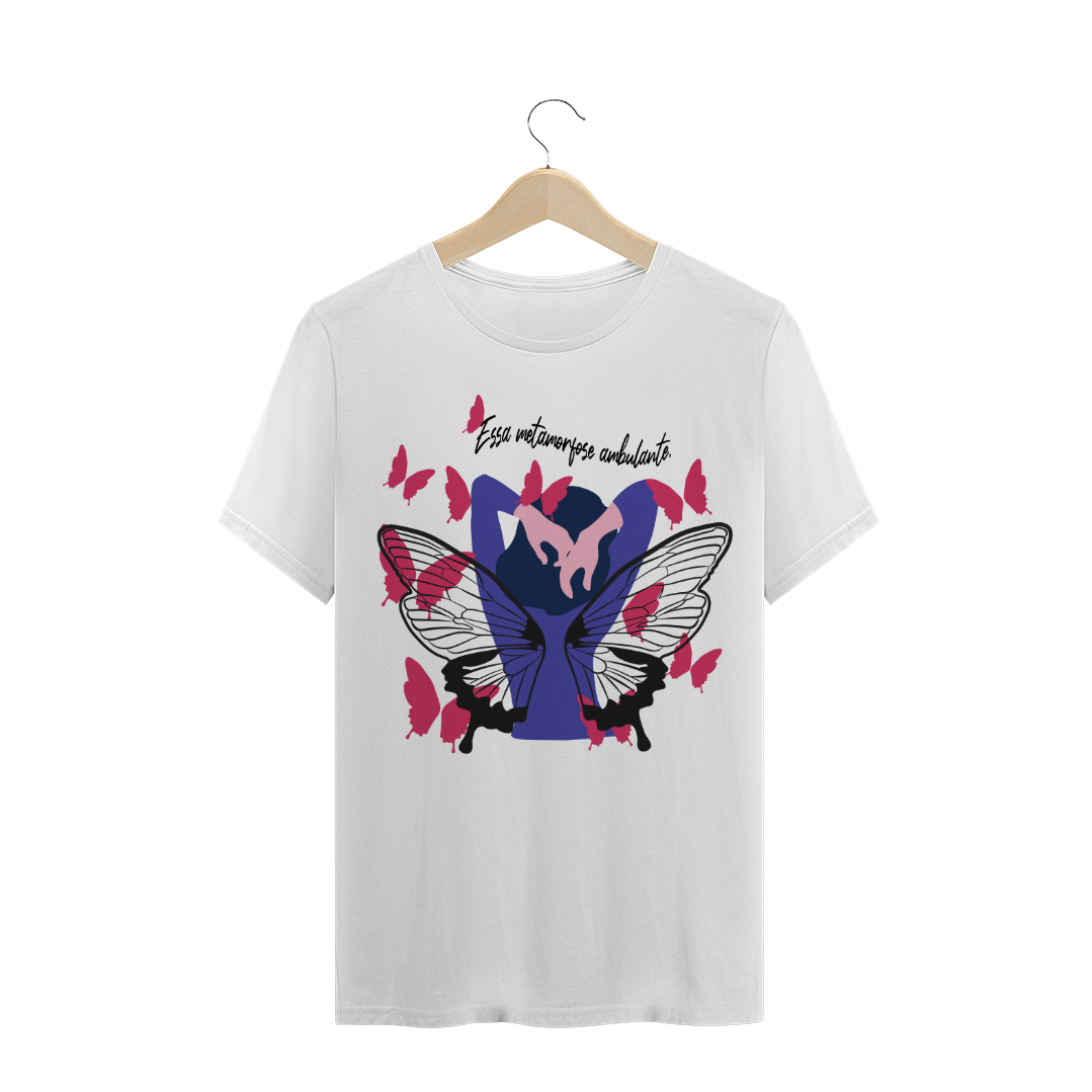 Nome do produto: Camisa - Essa metamorfose ambulante