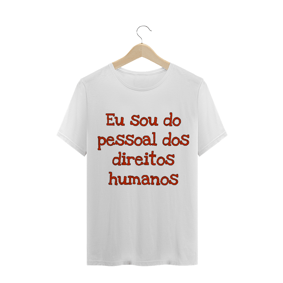 Nome do produto  EU SOU DO PESSOAL DOS DIREITOS HUMANOS PLUS SIZE