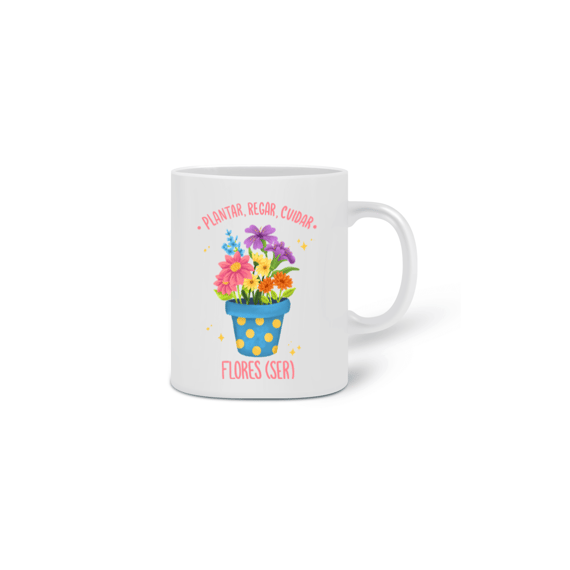 CANECA FLORESCER
