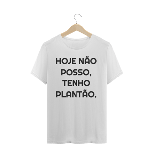 Nome do produtoHoje não posso, tenho plantão.