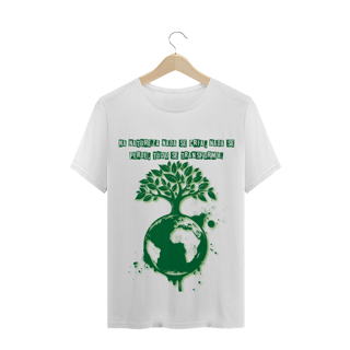 T-Shirt Na Natureza nada de Perde