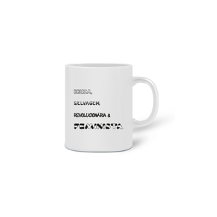 Nome do produtoCaneca Bruxa, Selvagem, Revolucionária & Feminista