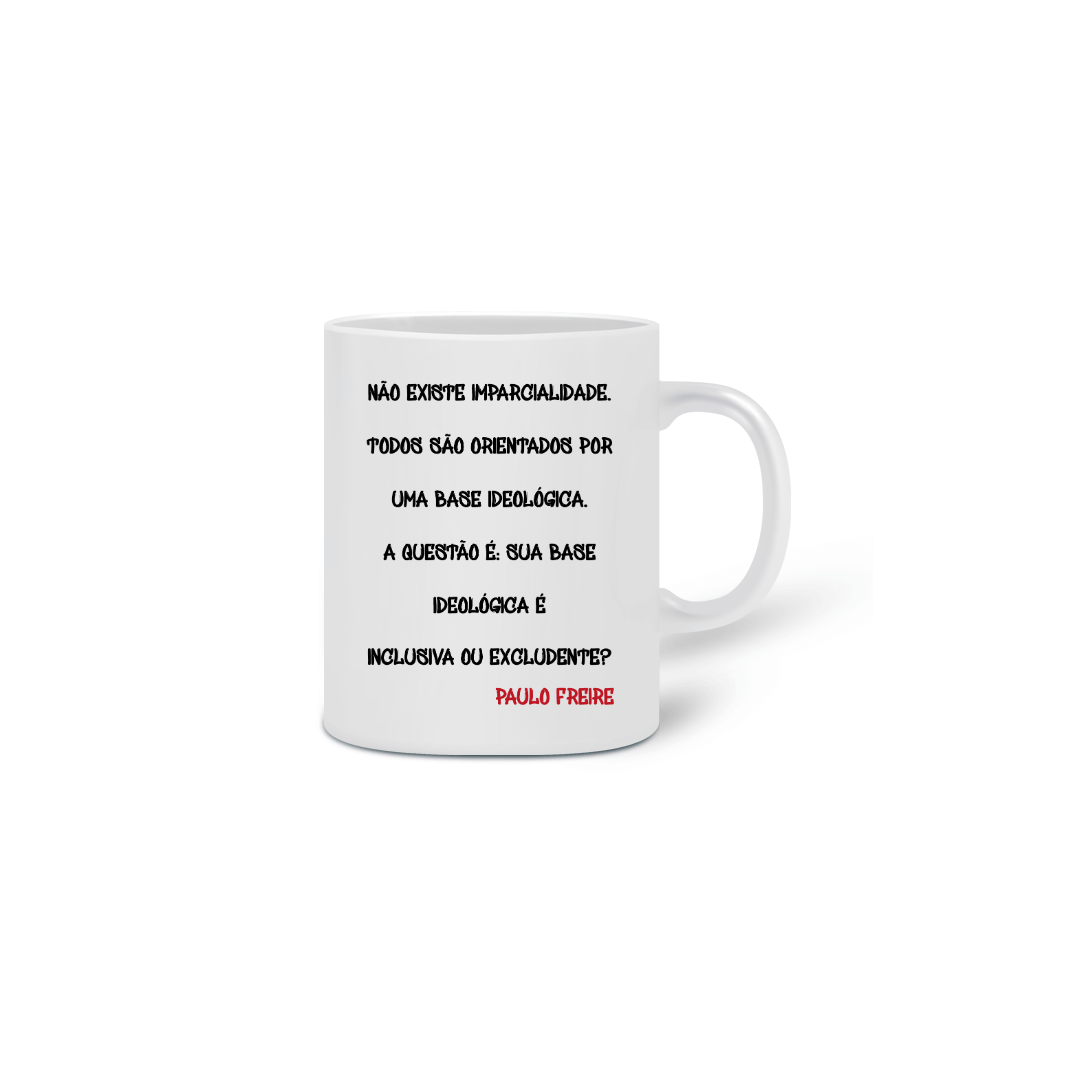 Nome do produto: Caneca Base Ideológica Paulo Freire