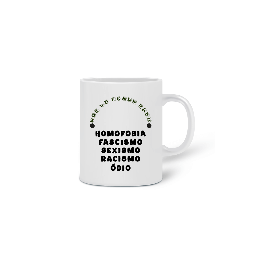 Nome do produto: Caneca Não Há Lugar