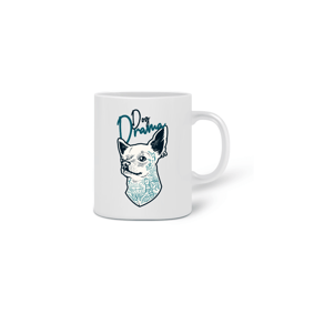 Caneca Dog Drama - Chihuahua