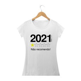 2021. Não recomendo, Camiseta Feminina, Bluza.com.br