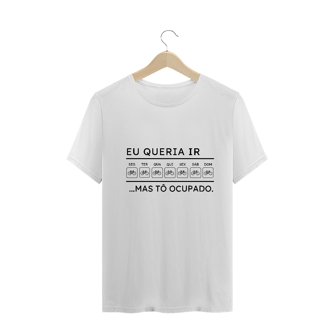 CAMISETA MASCULINA - EU QUERIA IR