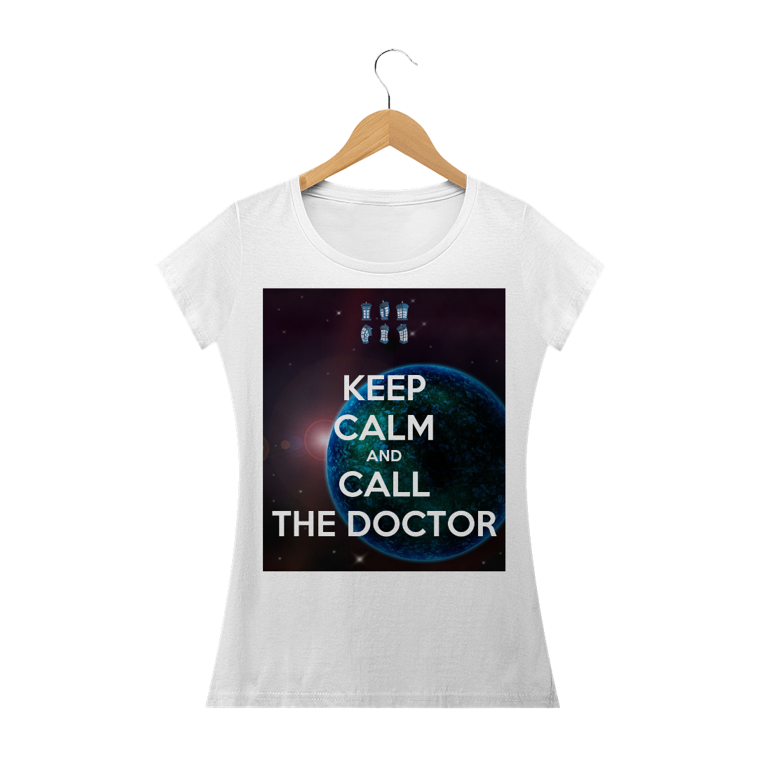 Keep Calm and Call The Doctor