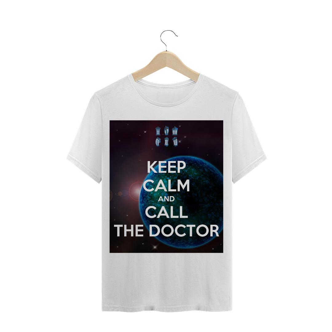 Keep Calm and Call The Doctor