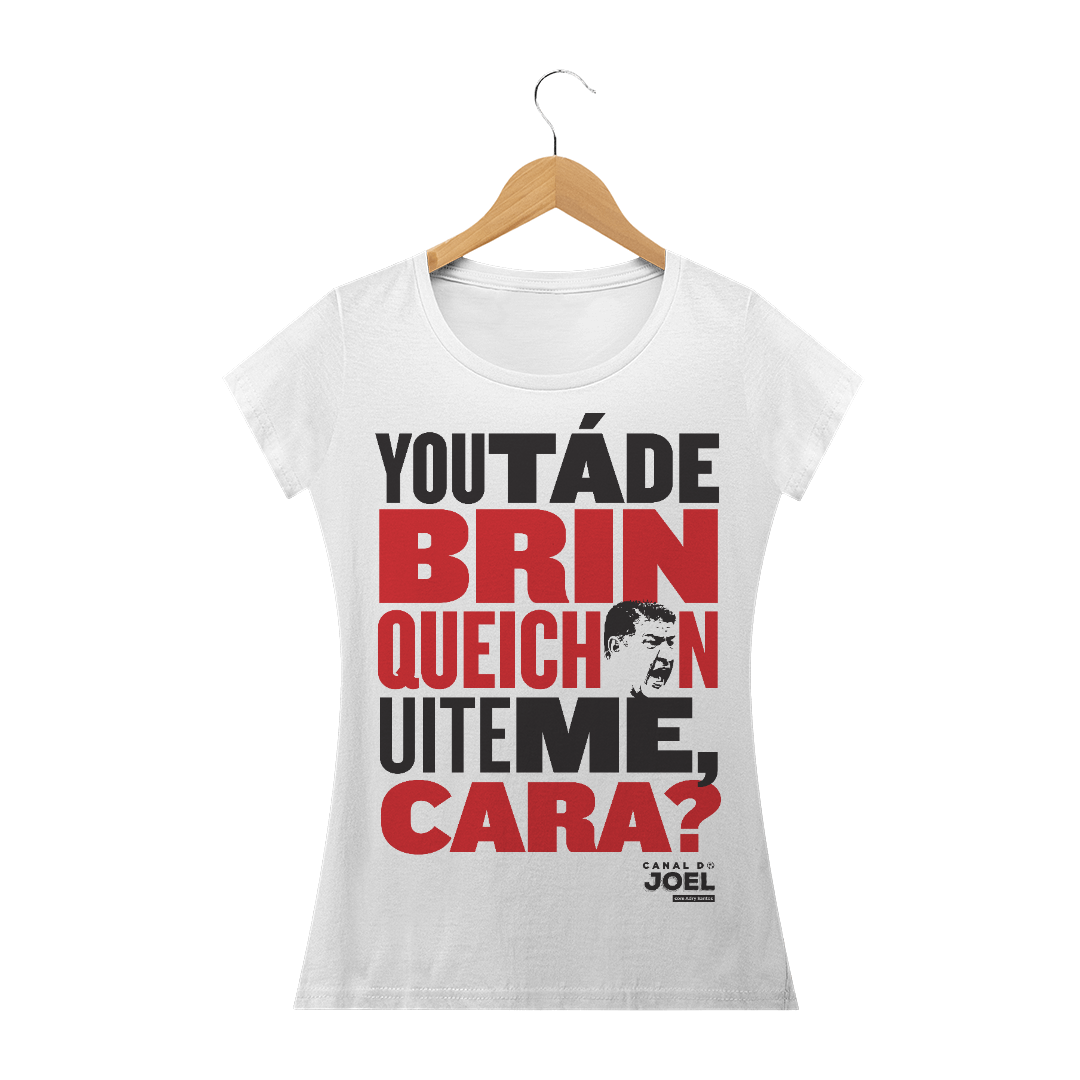 Nome do produto: Camisa do Canal |  You tá de Brinqueichon uite me cara? | Baby Long Prime