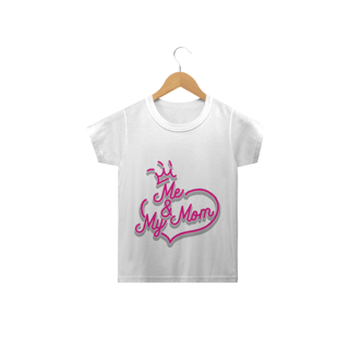 Nome do produto Camiseta Classic Infantil Estampa Coração Frase Me & My Mom