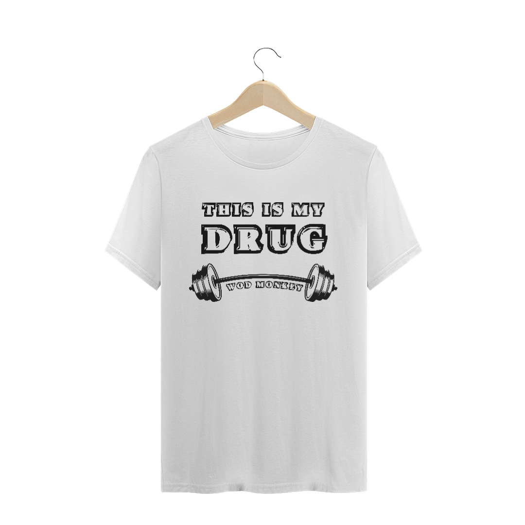 T-SHIRT MY DRUGS