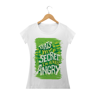 Camiseta Frase Hulk Feminina