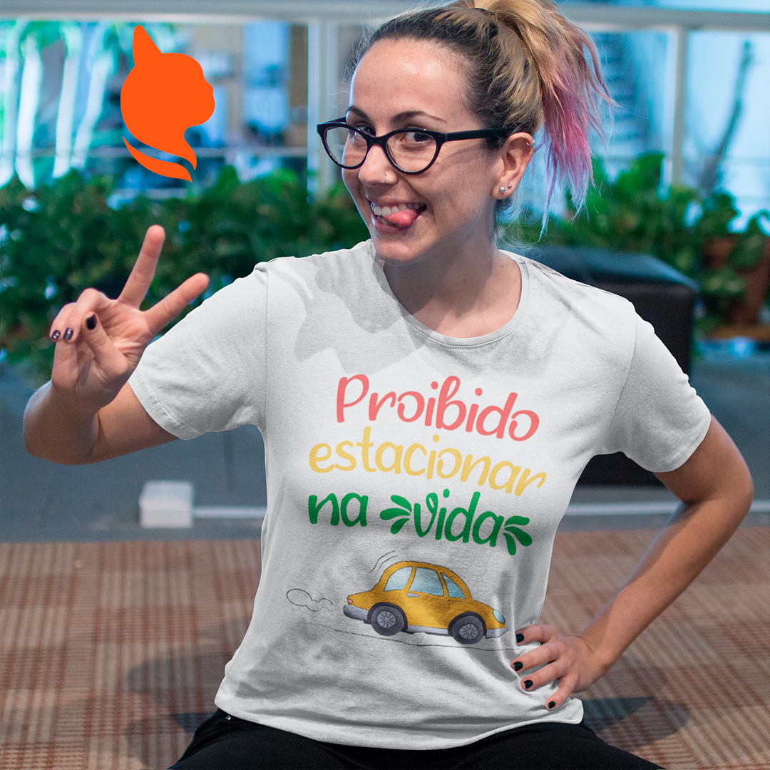 Nome do produto: PROIBIDO ESTACIONAR NA VIDA
