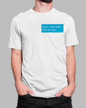 Camiseta Plans Dog