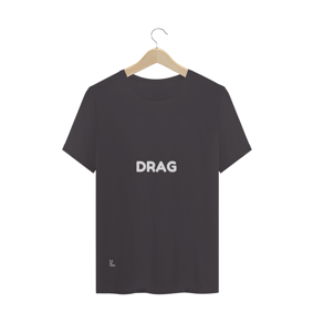 Drag