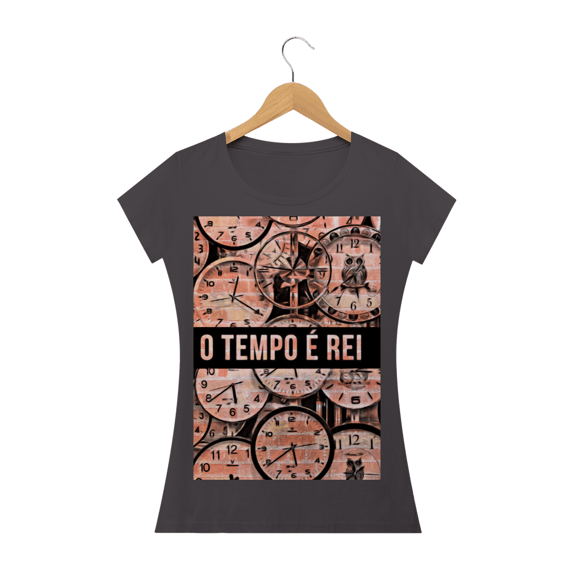 O TEMPO É REI
