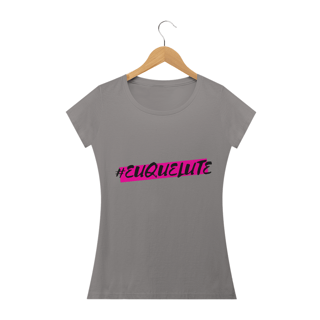 Nome do produto Baby Look Eu que lute