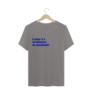 Nome do produtoT-shirt O amor é o termômetro
