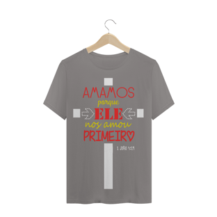 Nome do produtoCAMISETA Frase Bíblica - 1 Jo 4:19 // cristã