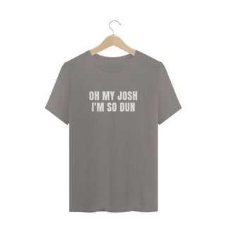 Nome do produto CAMISA - OH MY JOSH (escrita branca) | TWENTY ONE PILOTS