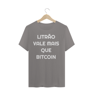 Nome do produtoLITRÃO VALE MAIS QUE BITCOIN